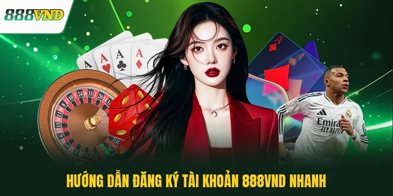 Hướng dẫn đăng ký tài khoản 888VND nhanh