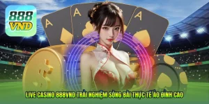 Live casino 888VND